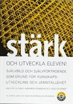 Stärk och utveckla eleven!