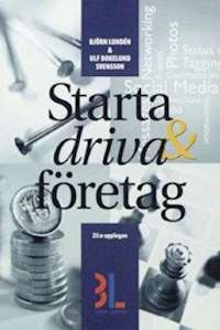 Starta & driva företag; Björn Lundén, Ulf Bokelund Svensson; 2016