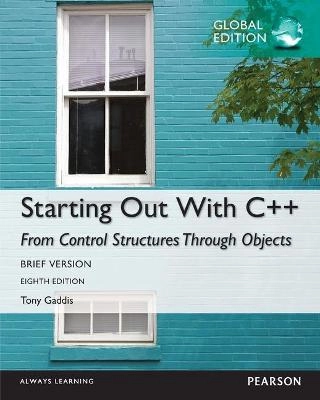 Starting out with C++ : from control stuctures through objects