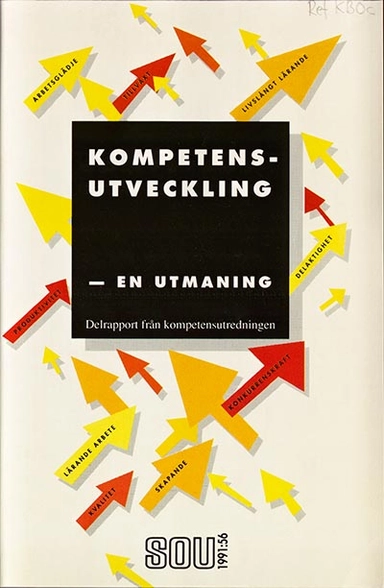 Statens offentliga utredningarStatens offentliga utredningar, Sweden; Kompetensutredningen; 1991