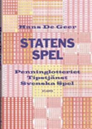 Statens spel - Penninglotteriet. Tipstjänst. Svenska Spel