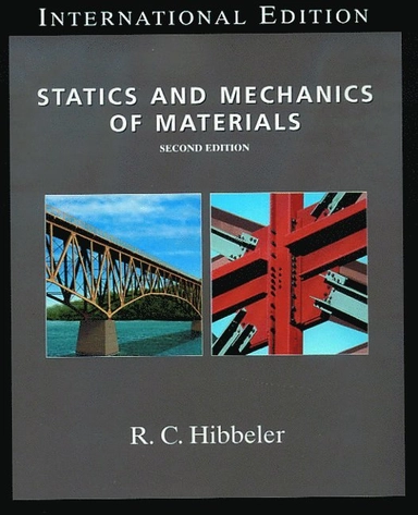 Statics and mechanics of materials; R. C. Hibbeler; 2004