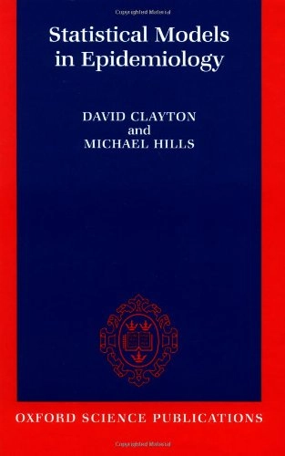 Statistical models in epidemiology; statistiker David Clayton; 1993