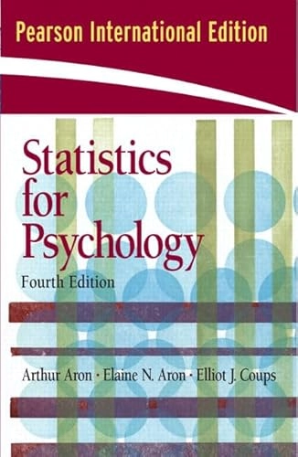 Statistics for psychology; Arthur Aron; 2006