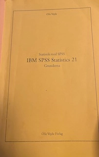 Statistik med SPSS : IBM SPSS Statistics 21 - grunderna