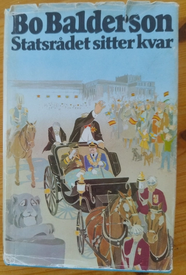 Statsrådet sitter kvar; Bo Balderson; 1979