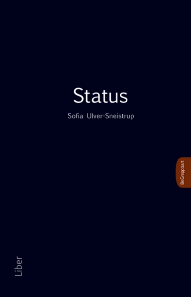 Status; Sofia Ulver Sneistrup; 2012