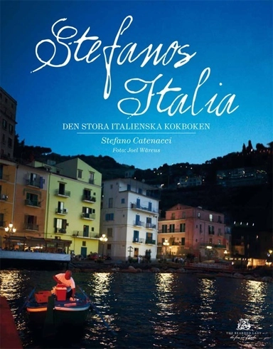 Stefanos Italia : den stora italienska kokboken; Stefano Catenacci; 2011