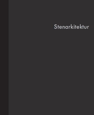 Stenarkitektur; Rasmus Waern, Stenindustrins forskningsinstitut; 2011