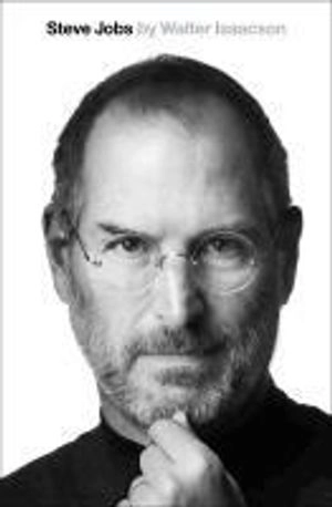 Steve Jobs; Walter Isaacson; 2011