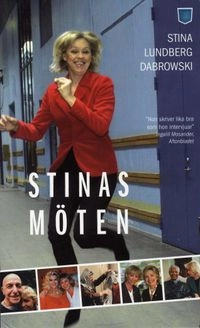 Stinas möten; Stina Lundberg Dabrowski; 2007