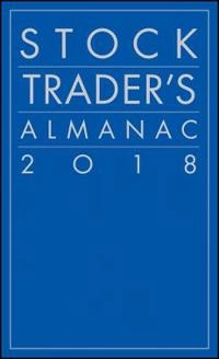 Stock Trader's Almanac 2018; Jeffrey A. Hirsch; 2017