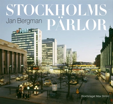 Stockholmspärlor; Jan Bergman; 2010
