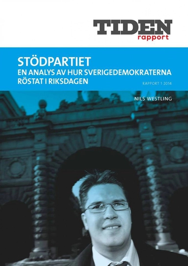Stödpartiet : en analys av hur Sverigedemokraterna röstat i riksdagen; Nils Westling; 2014