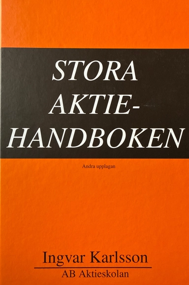 Stora aktiehandboken; Ingvar Karlsson; 2008