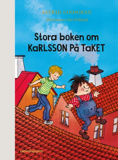 Stora boken om Karlsson på taket; Astrid Lindgren; 2021