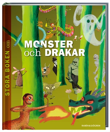 Stora boken om monster och drakar; Benoit Delalandre; 2008