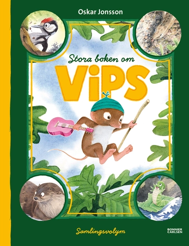 Stora boken om Vips; Oskar Jonsson; 2022