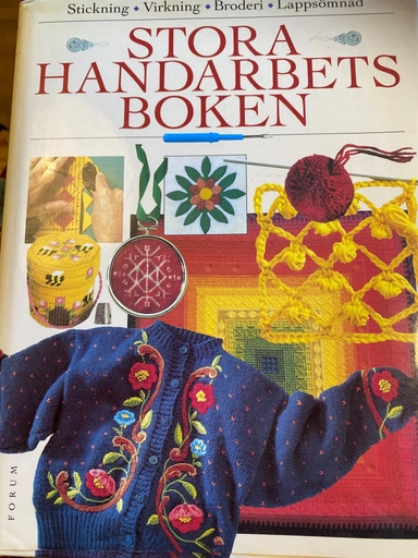 Stora handarbetsboken; Madeline Weston, Barbro Ahlström; 1995