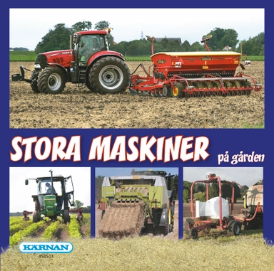 Stora maskiner på gården; Jan Magnusson; 2019