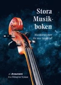 Stora musikboken; Eva Törnqvist Nyman; 1995