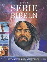 Stora seriebibeln; Jeff Anderson, Mike Maddox; 2011