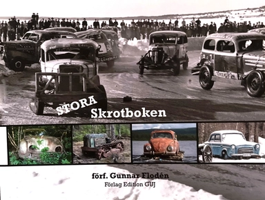 Stora skrotboken; Gunnar Flodén; 2024