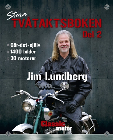 Stora Tvåtaktsboken. Del 2; Jim Lundberg; 2015