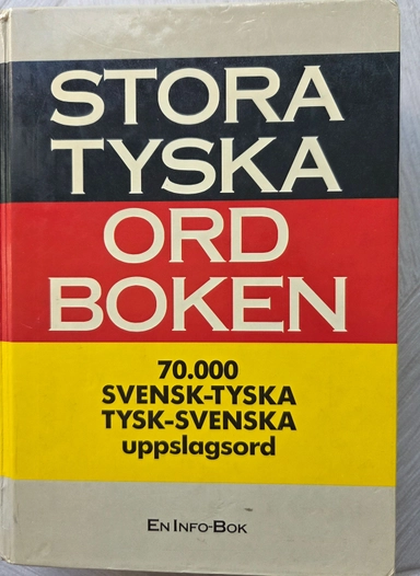 Stora tyska ordboken : [70.000 svensk-tyska, tysk-svenska uppslagsord]; Hansgeorg Kornitzky, Eleonor Engbrant-Heider; 1990