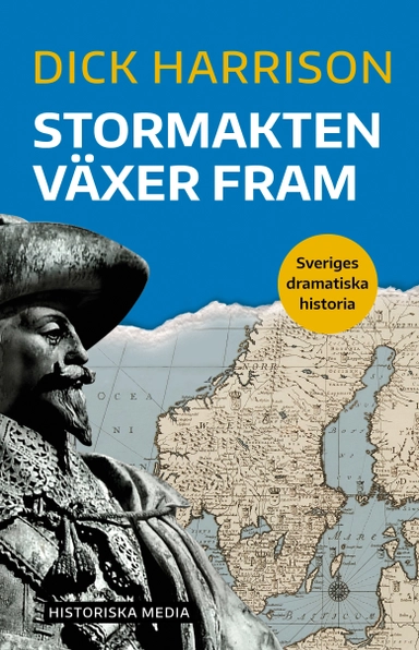 Stormakten växer fram; Dick Harrison; 2019