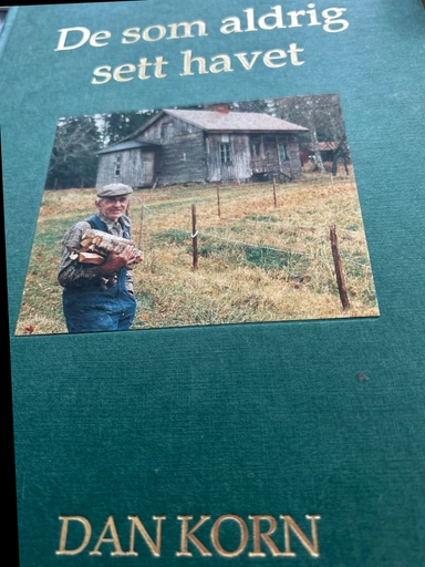Stövlatofflor och storväst: De som aldrig sett havet och andra berättelser om västgötar som ännu lever som förr, Del 1; Dan Korn; 1992