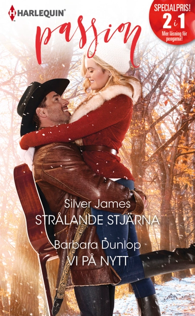 Strålande stjärna ; Vi på nytt; Silver James, Barbara Dunlop; 2018