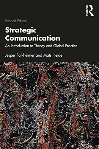 Strategic communication : an introduction to theory and global practice