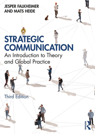 Strategic communication : an introduction to theory and global practice.
