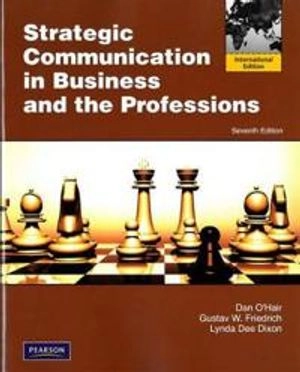 Strategic communication : in business and the professions; Dan O'Hair; 2011