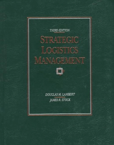 Strategic logistics management; Lambert, Stock; 1993