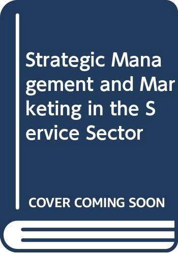 Strategic Management and Marketing in the Service Sector