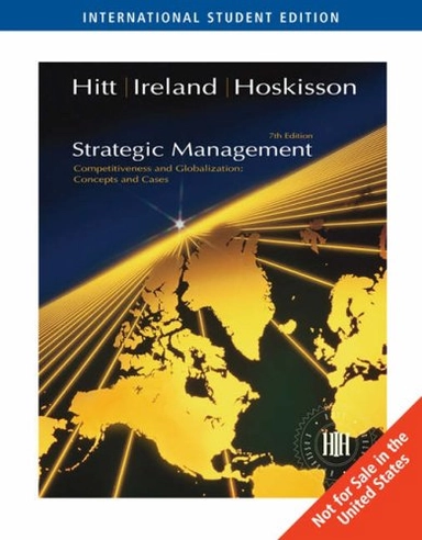 Strategic Management: Competitiveness and Globalization