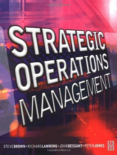 Strategic operations management; S. Et Al Brown; 2000