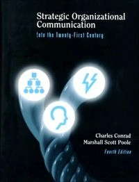Strategic organizational communication : into the twenty-first century; Charles Conrad; 1998