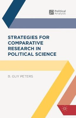 Strategies for comparative research in political science