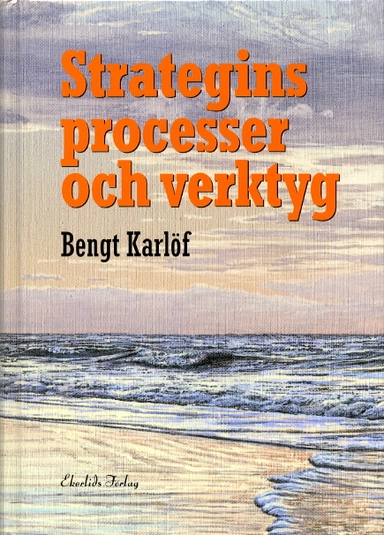 Strategins verktyg; Bengt Karlöf; 2002