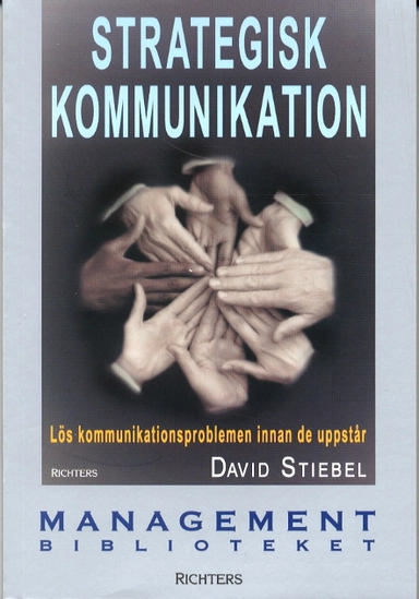 Strategisk kommunikation; David Stiebel; 2002
