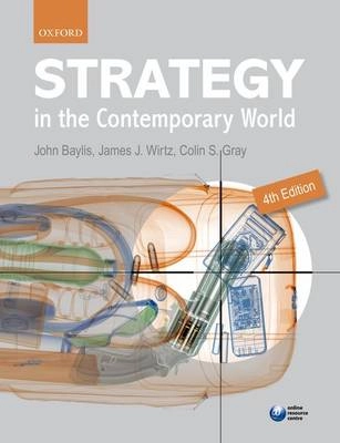 Strategy in the contemporary world : an introduction to strategic studies