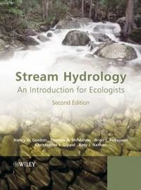 Stream Hydrology: An Introduction for Ecologists; Nancy D. Gordon; 2004