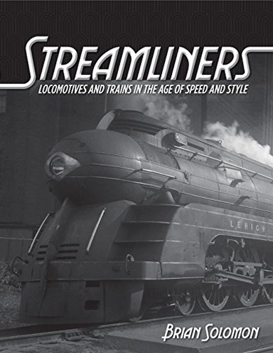 Streamliners; Brian Solomon; 2015