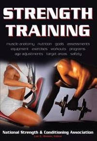 Strength training; National Strength & Conditioning Association (U.S.); 2007