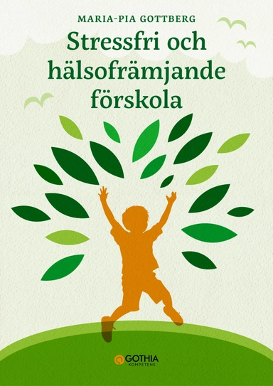 Stressfri och hälsofrämjande förskola
