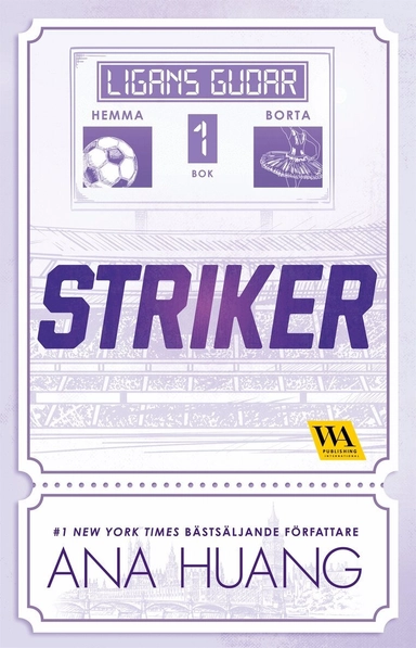 Striker; Ana Huang, Sandra Gustafsson; 2025