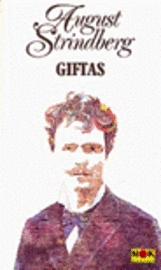 Strindberg, August/Giftas; August Strindberg; 1986